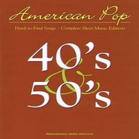 Американски Поп: Американски Поп: 40-ти и 50-Ти Тешко Достапни Песни